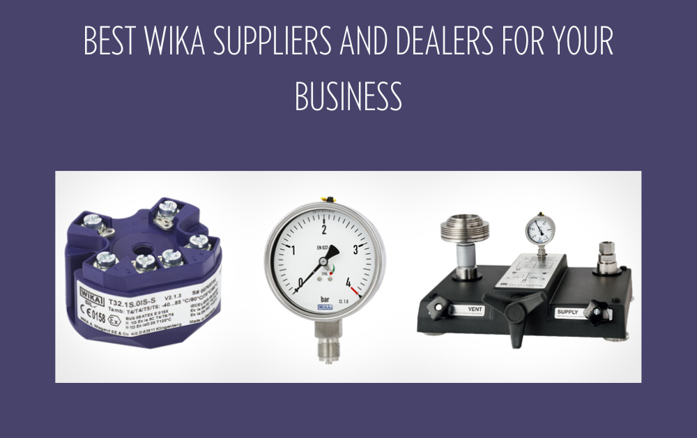 Best Wika Suppliers and Dealers for Your Business