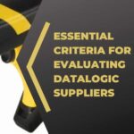Essential Criteria for Evaluating Datalogic Suppliers