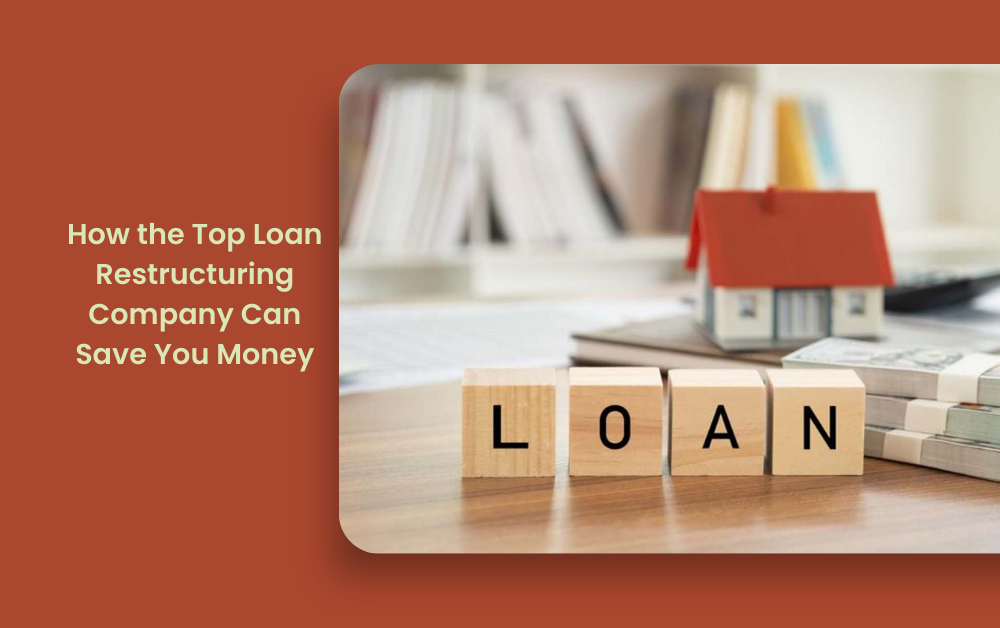 Top Loan Restructuring Company