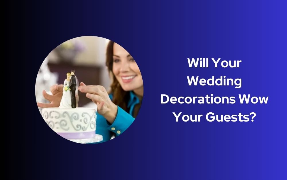 Wedding Decorations