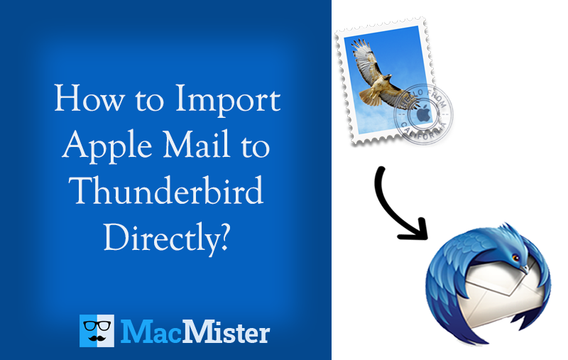 How to Export Mailbox Apple Mail to Thunderbird on Mac?