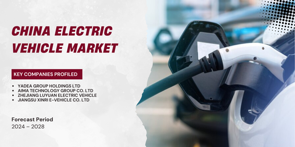 China Electric Vehicle Market: What Are the Latest Trends for 2028?