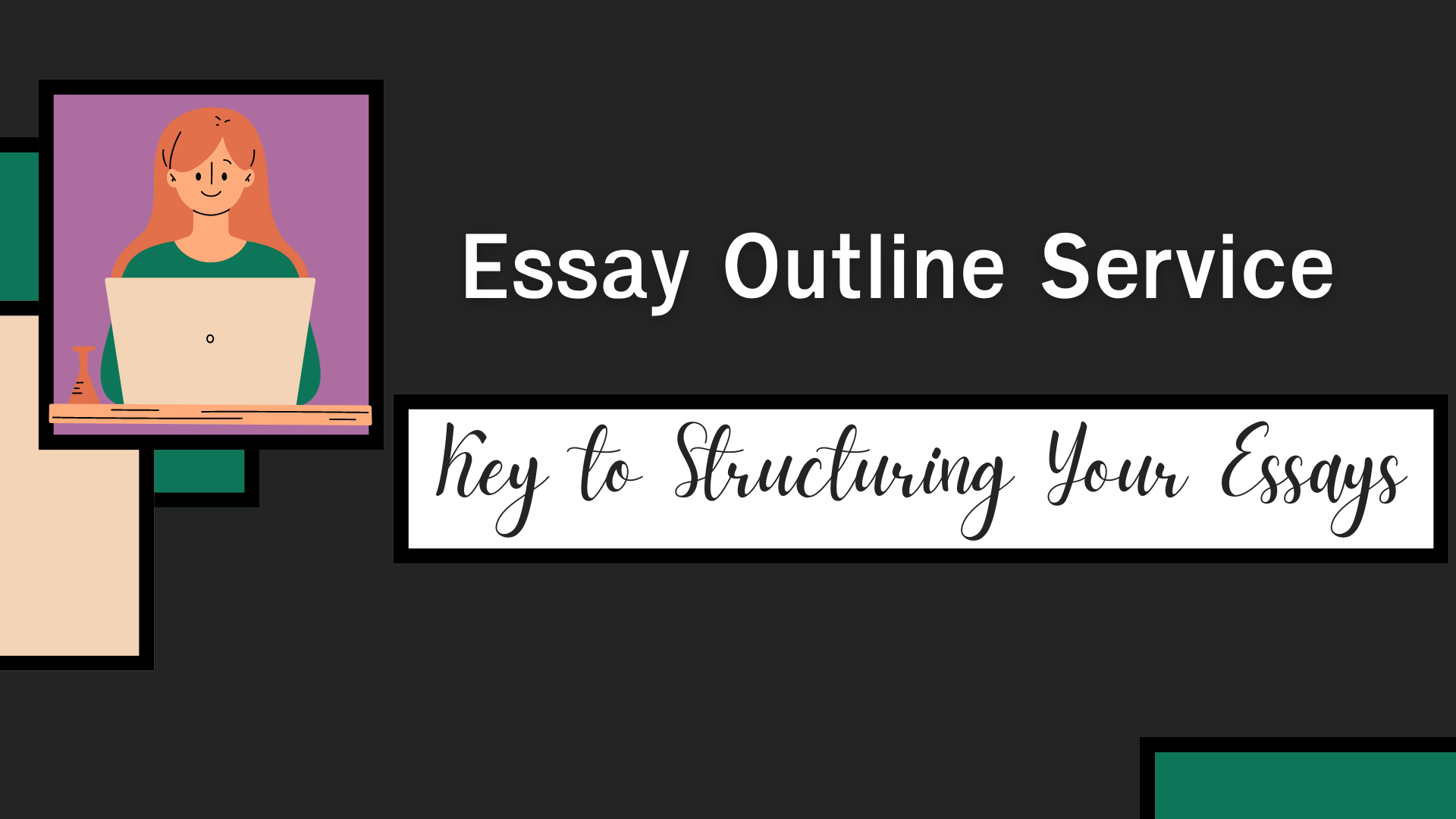 Essay Outline Service: Key to Structuring Your Essays