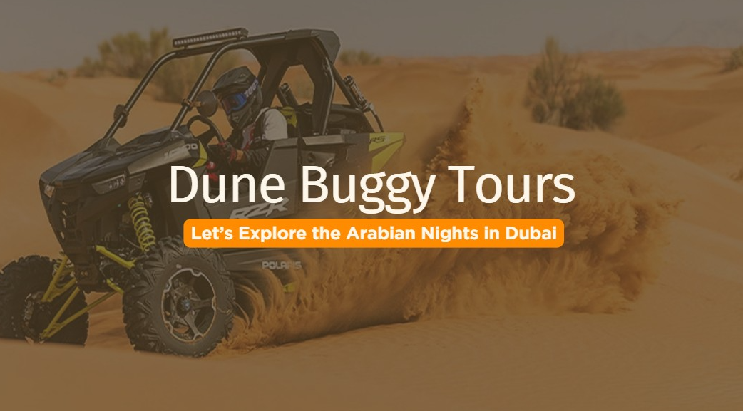 Dune Buggy Tours: Experience the Arabian Nights in Dubai