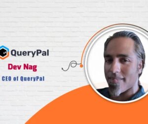 CEO of QueryPal, Dev Nag – AITech Interview
