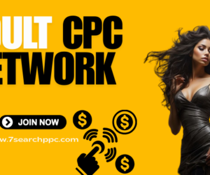 Top Adult CPC Networks: Find High-Payout Offers for Your Traffic