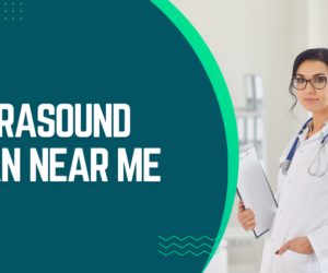 Finding the Right Ultrasound Scan Near Me: A Comprehensive Guide