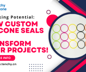 Unlocking Potential: How Custom Silicone Seals Can Transform Your Projects!