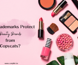 How Trademarks Protect Beauty Brands from Copycats?