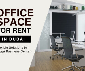 Office Space for Rent in Dubai: Flexible Solutions by Rigga Business Center