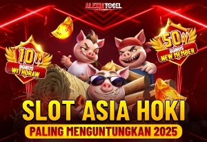 ALEXISTOGEL: Slot Asia Hoki Paling Menguntungkan 2025