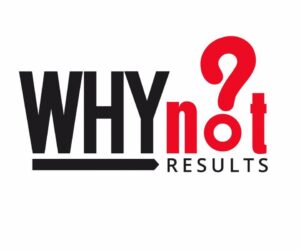 Why Not Results