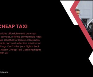 Cheap London Airport Taxi Company within the UK