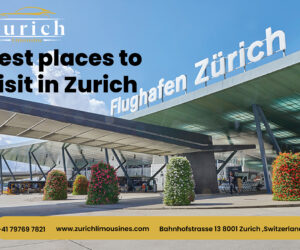 Book Zurich Limousine Your Definitive Manual for Extravagance Travel in Zurich