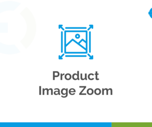 Building a More Interactive WooCommerce Store with Advanced Image Zoom