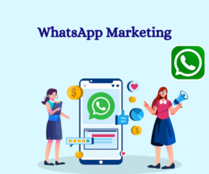 Whatsapp Marketing in India: A Complete Guide for Businesses