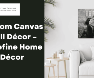 Custom Canvas Wall Décor – Redefine Home Décor