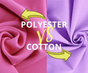 Cotton vs. Polyester: Which Fabric is Best for Your Needs?