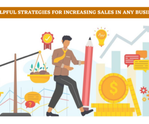 6 Strategies to Boost Sales in Any Business