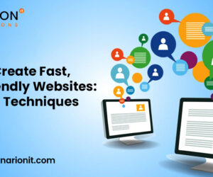 How to Create Fast, SEO-Friendly Websites: Tips and Techniques