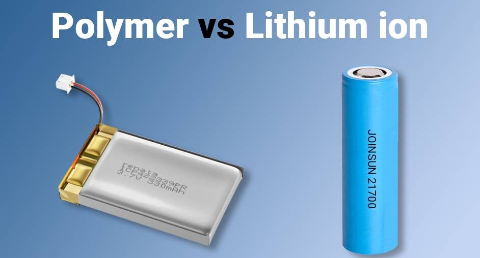 Lithium-ion vs. Lithium-Polymer: Key Differences and Which Is Better