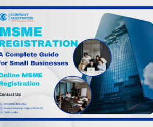 MSME Registration: A Complete Guide for Small Businesses