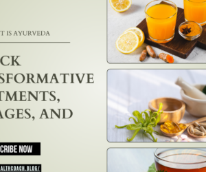What is Ayurveda | Treatment, Massage & Medicine- Top Health Coach