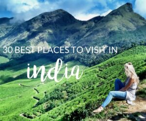Places You Must Explore In India