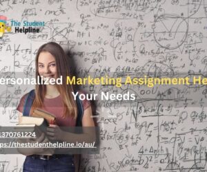 Get Personalized Marketing Assignment Help for Your Needs