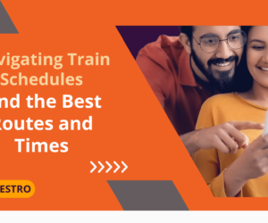 Navigating Train Schedules: Find the Best Routes and Times
