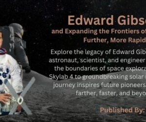 Edward Gibson and Expanding the Frontiers of Space Ever Further, More Rapidly
