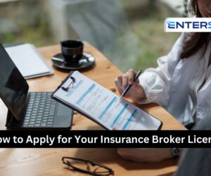 Step-by-Step Guide: How to Apply for Your Insurance Broker License
