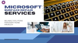 Microsoft Surface Repair Services