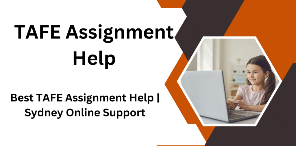 TAFE Assignment Help