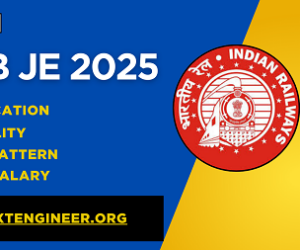 RRB JE 2025 Recruitment: Vacancy, Exam Date, Notification