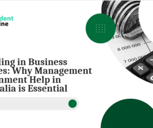 Excelling in Business Studies: Why Management Assignment Help in Australia is Essential