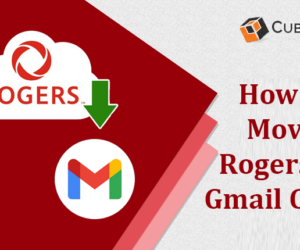 How to Change Rogers Emails to Gmail – A Complete Guide