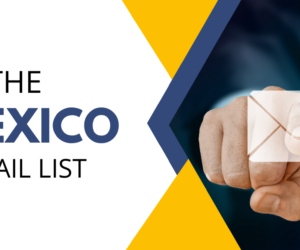Mexico Email List: Grow Your Business in a Vibrant Market