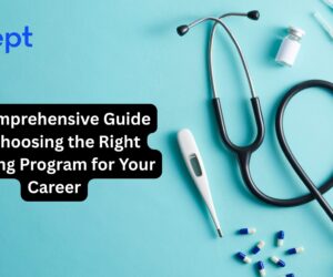 A Comprehensive Guide to Choosing the Right Nursing Program for Your Career