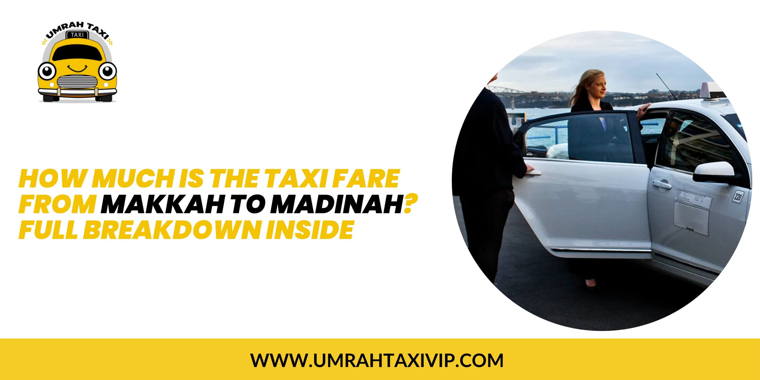 Makkah to Madinah taxi