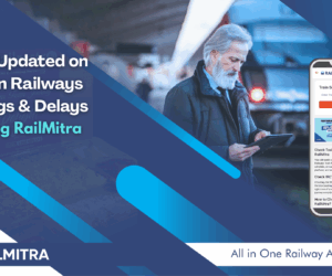 Stay Updated on Indian Railways Timings & Delays Using RailMitra