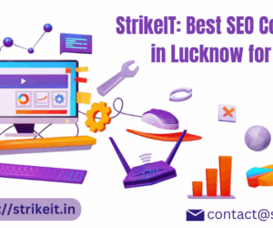 StrikeIT – Best SEO Company in Lucknow for Growth