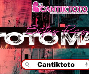 CANTIKTOTO : Link BO Situs Toto Slot Gacor Resmi Dengan Koleksi Permainan Terlengkap 2025
