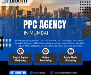 Bloom Agency: The Top-Ranked PPC Services Company in Mumbai Driving Business Growth Through Paid Advertising