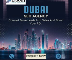 Bloom Agency: Redefining the Standard for a Dubai Digital Marketing Agency